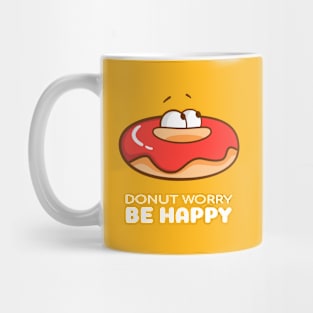 Donut Worry Be Happy Mug